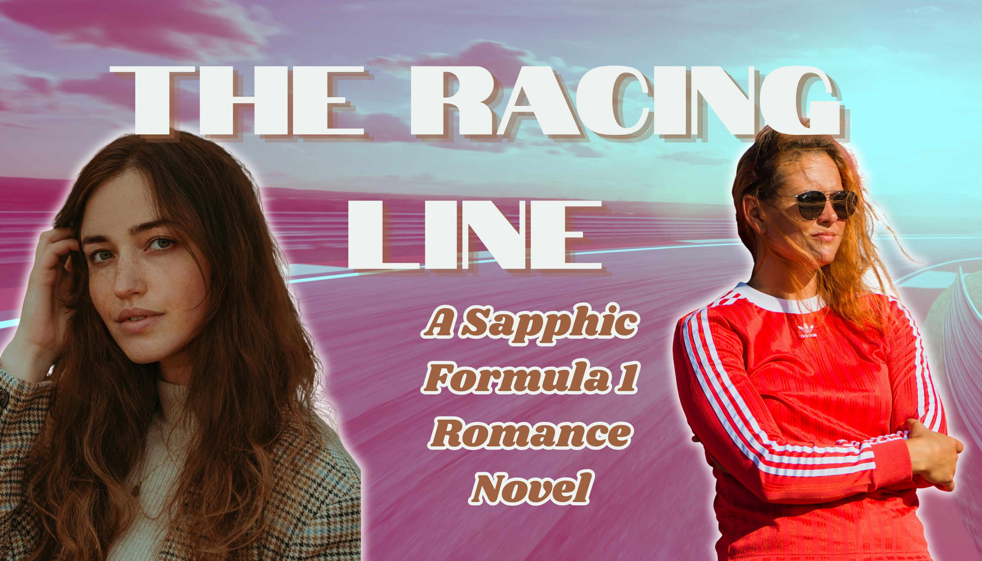 Two women, one brunette, one strawberry blonde, face away from each other. Words in the center: The Racing Line, A Sapphic Formula 1 Romance Novel